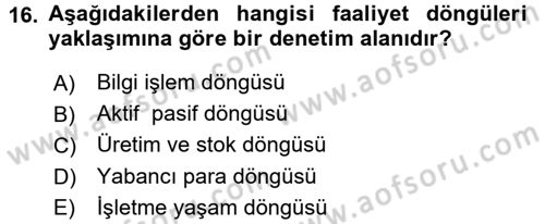 Muhasebe Denetimi Dersi 2015 - 2016 Yılı (Final) Dönem Sonu Sınav Soruları 16. Soru