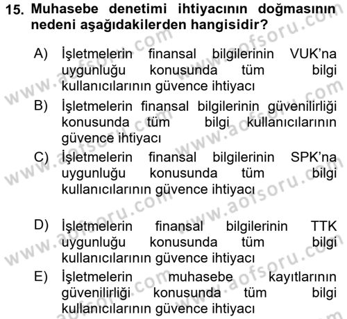 Muhasebe Denetimi Dersi 2016 - 2017 Yılı (Vize) Ara Sınav Soruları 15. Soru