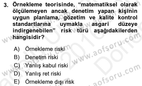 Muhasebe Denetimi Dersi 2016 - 2017 Yılı (Final) Dönem Sonu Sınav Soruları 3. Soru