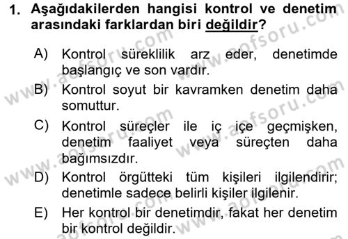 Muhasebe Denetimi Dersi 2017 - 2018 Yılı 3 Ders Sınav Soruları 1. Soru