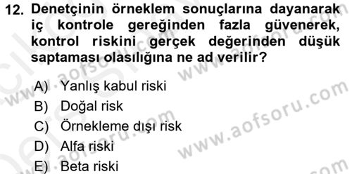 Muhasebe Denetimi Dersi 2017 - 2018 Yılı 3 Ders Sınav Soruları 12. Soru