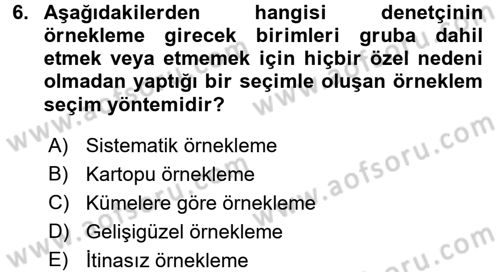 Muhasebe Denetimi Dersi 2017 - 2018 Yılı 3 Ders Sınav Soruları 6. Soru