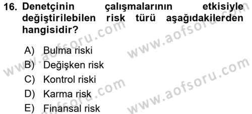 Muhasebe Denetimi Dersi 2017 - 2018 Yılı (Vize) Ara Sınavı 16. Soru