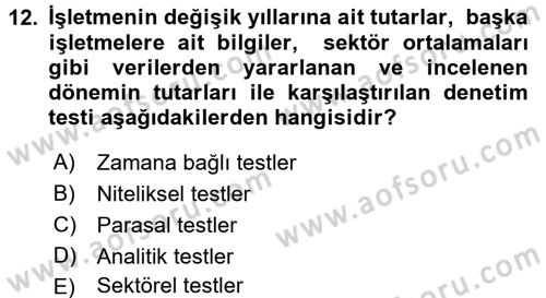 Muhasebe Denetimi Dersi 2017 - 2018 Yılı (Final) Dönem Sonu Sınav Soruları 12. Soru