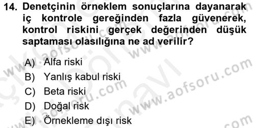 Muhasebe Denetimi Dersi 2017 - 2018 Yılı (Final) Dönem Sonu Sınavı 14. Soru