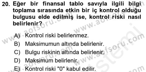 Muhasebe Denetimi Dersi 2017 - 2018 Yılı (Final) Dönem Sonu Sınav Soruları 20. Soru