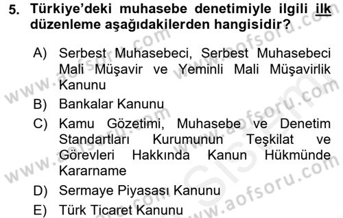 Muhasebe Denetimi Dersi 2017 - 2018 Yılı (Final) Dönem Sonu Sınav Soruları 5. Soru