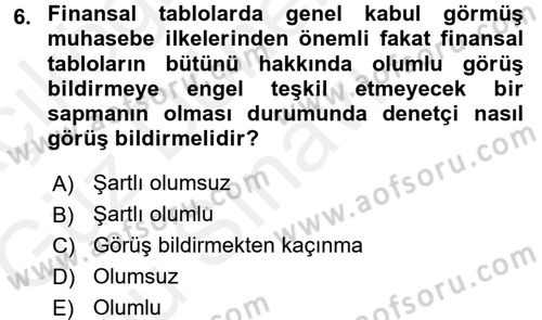 Muhasebe Denetimi Dersi 2017 - 2018 Yılı (Final) Dönem Sonu Sınav Soruları 6. Soru