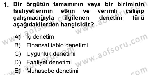 Muhasebe Denetimi Dersi 2018 - 2019 Yılı (Final) Dönem Sonu Sınav Soruları 1. Soru