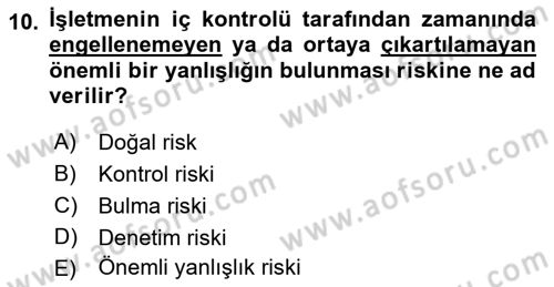 Muhasebe Denetimi Dersi 2018 - 2019 Yılı Yaz Okulu Sınav Soruları 10. Soru