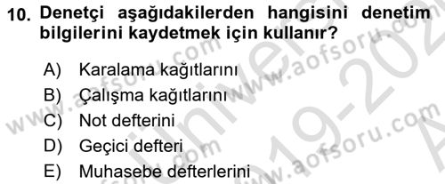 Muhasebe Denetimi Dersi 2019 - 2020 Yılı (Vize) Ara Sınav Soruları 10. Soru