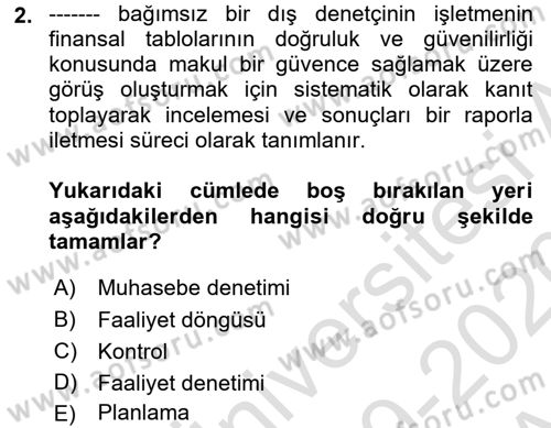 Muhasebe Denetimi Dersi 2019 - 2020 Yılı (Vize) Ara Sınav Soruları 2. Soru