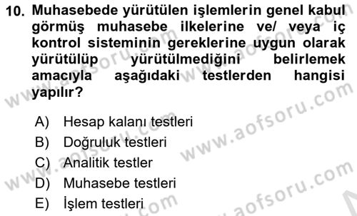 Muhasebe Denetimi Dersi 2021 - 2022 Yılı Yaz Okulu Sınav Soruları 10. Soru