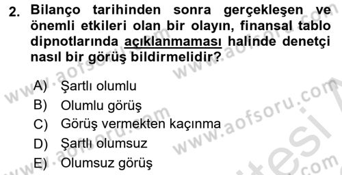 Muhasebe Denetimi Dersi 2021 - 2022 Yılı Yaz Okulu Sınav Soruları 2. Soru