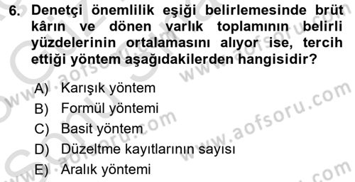 Muhasebe Denetimi Dersi 2022 - 2023 Yılı (Final) Dönem Sonu Sınav Soruları 6. Soru
