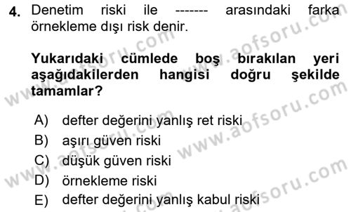 Muhasebe Denetimi Dersi 2023 - 2024 Yılı (Final) Dönem Sonu Sınav Soruları 4. Soru