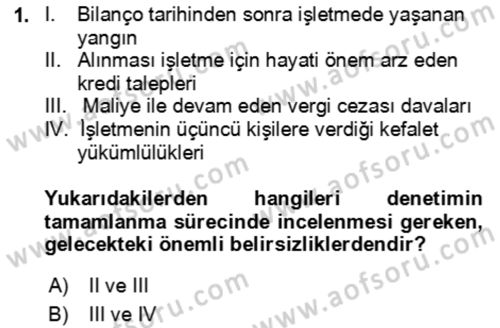 Muhasebe Denetimi Dersi 2023 - 2024 Yılı Yaz Okulu Sınav Soruları 1. Soru