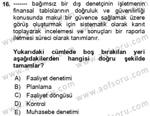 Muhasebe Denetimi Dersi 2023 - 2024 Yılı Yaz Okulu Sınav Soruları 16. Soru