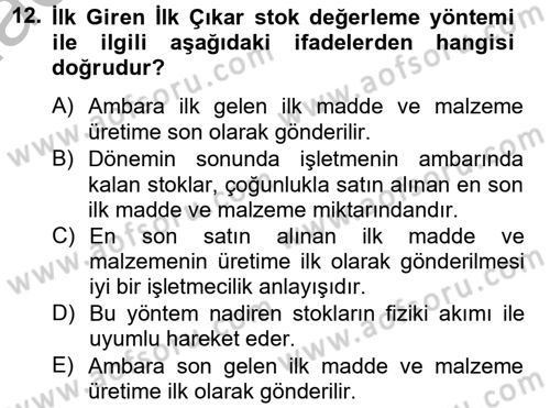 Maliyet Analizleri Dersi 2012 - 2013 Yılı (Vize) Ara Sınav Soruları 12. Soru