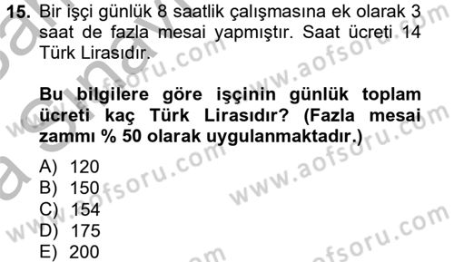 Maliyet Analizleri Dersi 2012 - 2013 Yılı (Vize) Ara Sınav Soruları 15. Soru