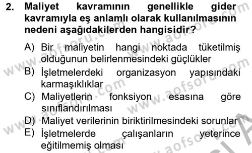 Maliyet Analizleri Dersi 2012 - 2013 Yılı (Vize) Ara Sınav Soruları 2. Soru