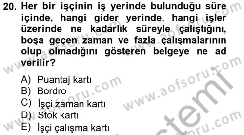 Maliyet Analizleri Dersi 2012 - 2013 Yılı (Vize) Ara Sınav Soruları 20. Soru