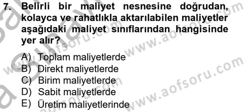 Maliyet Analizleri Dersi 2012 - 2013 Yılı (Vize) Ara Sınav Soruları 7. Soru