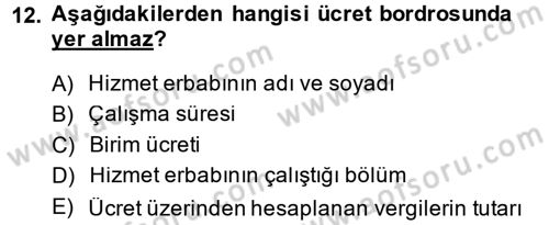 Maliyet Analizleri Dersi 2013 - 2014 Yılı (Vize) Ara Sınav Soruları 12. Soru