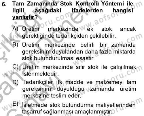 Maliyet Analizleri Dersi 2013 - 2014 Yılı (Vize) Ara Sınav Soruları 6. Soru