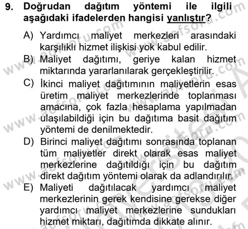 Maliyet Analizleri Dersi 2013 - 2014 Yılı Tek Ders Sınav Soruları 9. Soru