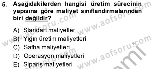 Maliyet Analizleri Dersi 2014 - 2015 Yılı (Vize) Ara Sınavı 5. Soru