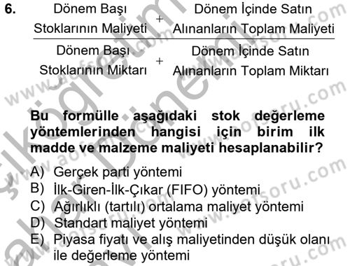 Maliyet Analizleri Dersi 2014 - 2015 Yılı (Vize) Ara Sınavı 6. Soru