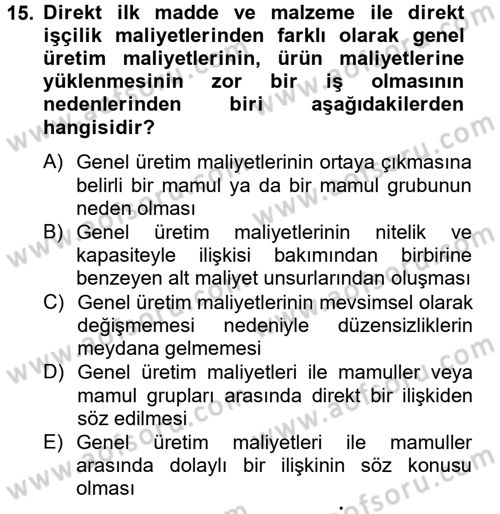 Maliyet Analizleri Dersi 2014 - 2015 Yılı (Final) Dönem Sonu Sınav Soruları 15. Soru