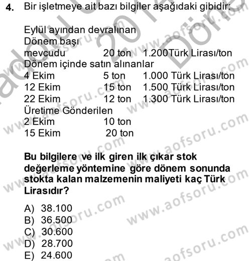 Maliyet Analizleri Dersi 2014 - 2015 Yılı (Final) Dönem Sonu Sınav Soruları 4. Soru