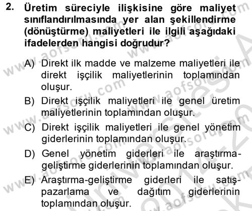 Maliyet Analizleri Dersi 2014 - 2015 Yılı Tek Ders Sınav Soruları 2. Soru