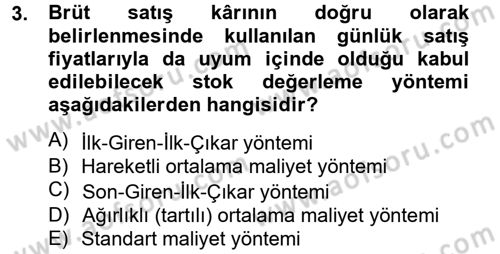 Maliyet Analizleri Dersi 2014 - 2015 Yılı Tek Ders Sınav Soruları 3. Soru