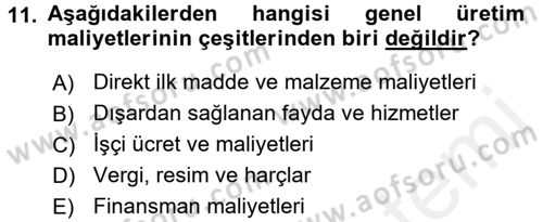 Maliyet Analizleri Dersi 2015 - 2016 Yılı (Vize) Ara Sınav Soruları 11. Soru
