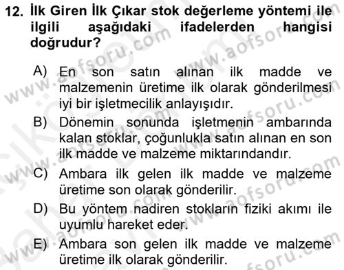 Maliyet Analizleri Dersi 2015 - 2016 Yılı (Vize) Ara Sınav Soruları 12. Soru