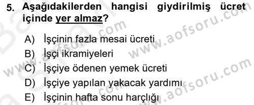 Maliyet Analizleri Dersi 2015 - 2016 Yılı (Vize) Ara Sınav Soruları 5. Soru