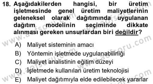 Maliyet Analizleri Dersi 2015 - 2016 Yılı (Final) Dönem Sonu Sınav Soruları 18. Soru