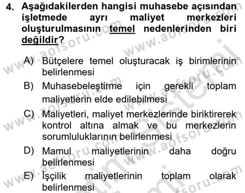 Maliyet Analizleri Dersi 2015 - 2016 Yılı (Final) Dönem Sonu Sınavı 4. Soru