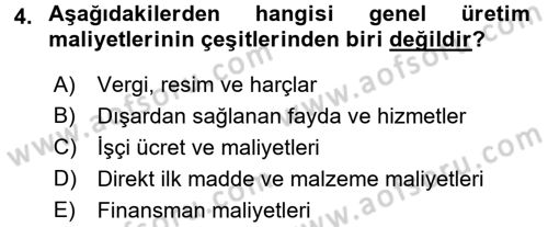 Maliyet Analizleri Dersi 2015 - 2016 Yılı Tek Ders Sınav Soruları 4. Soru