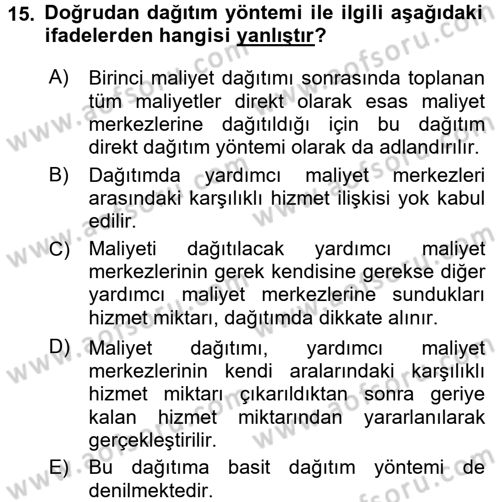 Maliyet Analizleri Dersi 2016 - 2017 Yılı 3 Ders Sınav Soruları 15. Soru