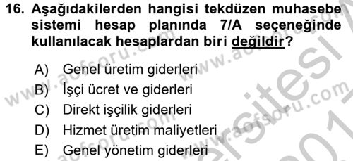 Maliyet Analizleri Dersi 2016 - 2017 Yılı 3 Ders Sınav Soruları 16. Soru