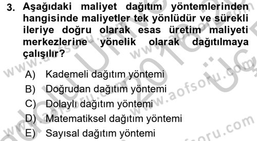 Maliyet Analizleri Dersi 2016 - 2017 Yılı 3 Ders Sınav Soruları 3. Soru