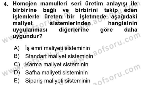 Maliyet Analizleri Dersi 2016 - 2017 Yılı 3 Ders Sınavı 4. Soru