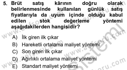 Maliyet Analizleri Dersi 2016 - 2017 Yılı 3 Ders Sınav Soruları 5. Soru