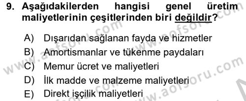 Maliyet Analizleri Dersi 2016 - 2017 Yılı 3 Ders Sınav Soruları 9. Soru