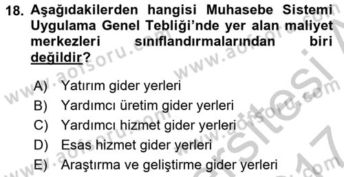 Maliyet Analizleri Dersi 2016 - 2017 Yılı (Vize) Ara Sınav Soruları 18. Soru