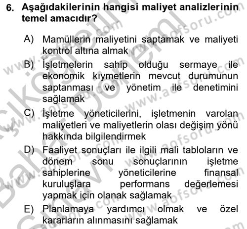Maliyet Analizleri Dersi 2016 - 2017 Yılı (Vize) Ara Sınav Soruları 6. Soru
